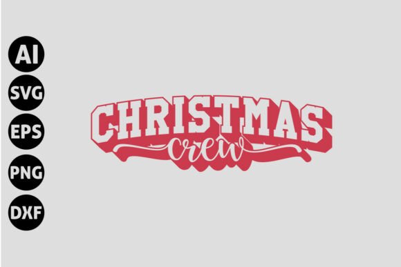 Christmas Crew Svg, Funny Christmas Svg