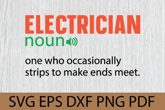 Electrician Tshirt, Funny Electrician SVG for Crafts and Graphics