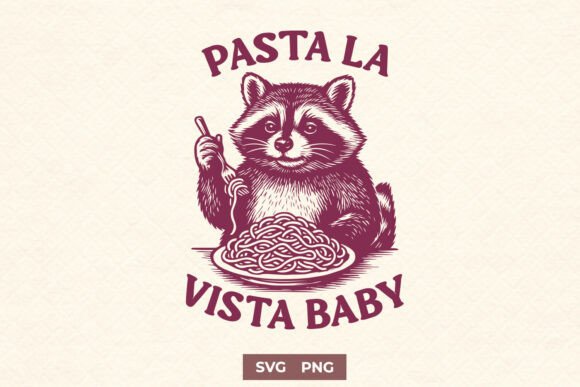 Pasta La Vista Baby SVG for Graphics and Crafts