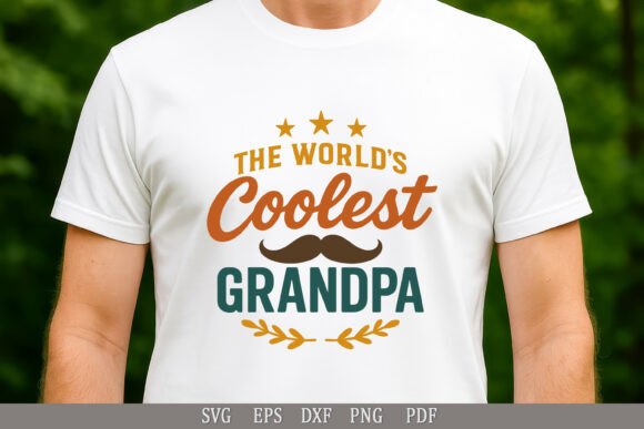 World’s Coolest Grandpa Graphics for Crafts
